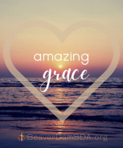 Amazing Grace Hymn Story Lyrics Beaver Dam Sda Church