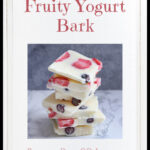 Fruity Yogurt Bark