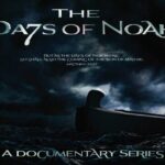 "The Days of Noah" - A Panorama of Bible Prophecy
